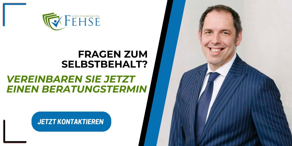 Selbstbehalt im Insolvenzverfahren bei Selbständigen CTA Banner Selbstbehalt im Insolvenzverfahren 2